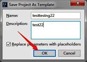 保存成功提示窗口弹出，显示'Project template was successfully saved'字样