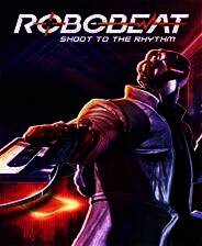 《ROBOBEAT》Demo试玩版