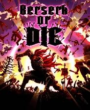 《Berserk or Die》免安装中文版